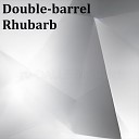 Pipikslav - Double barrel Rhubarb