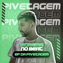 DJ MOREIRA NO BEAT feat MC POGBA - Seque ncia do Bate