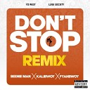 Beenie Man fyahbwoy kalibwoy feat Yo West luigi… - Don t Stop Remix