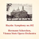 Vienna State Opera Orchestra Hermann… - Symphony no 102 in B flat major III Menuet Allegro…