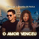 Cruz Live Amanda de Paula - O Amor Venceu