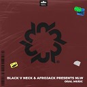 Black V Neck AFROJACK presents NLW - Oral Music Original Mix