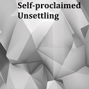 Pipikslav - Self proclaimed Unsettling