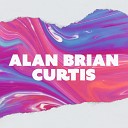 Alan Brian Curtis - Go Wes Young Man