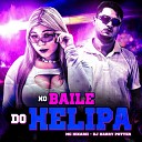 DJ HARRY POTTER Mc hikarii - No Baile do Helipa