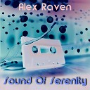 Alex Raven - Sound Of Serenity