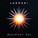 LANKURI - Hoarfrost Sun