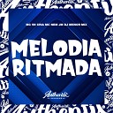 DJ Menor Mix MC VN Cria feat MC NEM JM - Melodia Ritmada