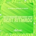 DJ Menor Mix feat Mc Elodie DJ MOOUSE - Bateu Neorose Com Grave Afro Beat Ritmado