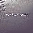 Caren Freeman - Totally Wired