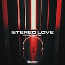 Punkshow - Stereo Love