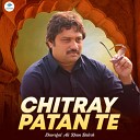 Sharafat Ali Khan Baloch - Chitray Patan Te