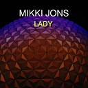 Mikki jons - Lady