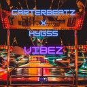 CarterBeatz feat HYGSS - Vibez