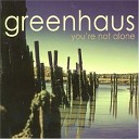 Greenhaus - Not In My Name