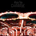 Alex Tea feat Victor Rice - Charade Dub