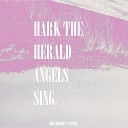 Joe Bright feat RYDE - Hark the Herald Angels Sing