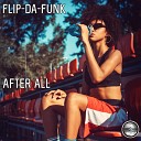 FLIP DA FUNK - After All