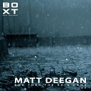 Matt Deegan - Unexpected Encounter