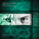 Tenth Planet - Ghosts (Darren Porter Extended Remix)