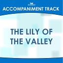 Mansion Accompaniment Tracks - The Lily of the Valley High Key F with Background…