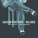 Jacob Fischer feat Martin Schack Casper… - Born to Be Blue