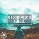 John Castel Xan Castel - You Lie