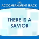 Mansion Accompaniment Tracks - There Is a Savior High Key C Db Without Background…