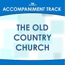 Mansion Accompaniment Tracks - The Old Country Church Vocal Demonstration