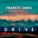 Francis James - Drive