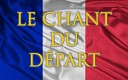 Le Chant du D part - Song of the Departure with lyrics