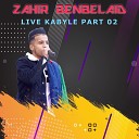 Zahir Benbelaid - Istixbar No 2 Live
