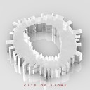 City of Lions - We Will Cary On