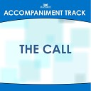 Mansion Accompaniment Tracks - The Call High Key E F With Background Vocals