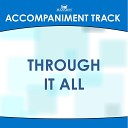 Mansion Accompaniment Tracks - Through It All High Key Eb with Background…