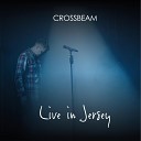 Crossbeam - Key to My Heart Live