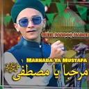 Umer Farooq Madni - Marhaba Ya Mustafa