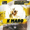 K Maro Femme Like U - Femme Like U Drive de luxe Upfinger Remix