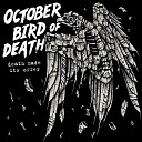October Bird of Death - Hell to Pay