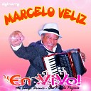 Marcelo Veliz - Mi Amigo Bronco En Vivo