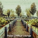 Relax Chillout Lounge - Культурный Пляж