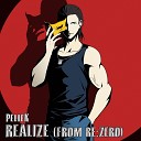 PelleK - Realize From Re Zero