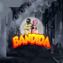 Firebow - Bandida