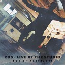 Two Of Substance - I m Alright Live At The Studio