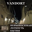 VANDORT - Андеграунд feat КомиNova