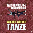 Talstrasse 3 5 - Wieder auffer Tanze Rene Reuter Remix