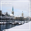 Daniel Dodik - Zurich in Snow Pt 11