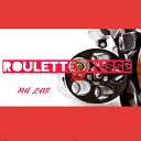 RH LAS - Roulette Russe