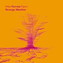 Mike Forrest Flynn Alina Bzhezhinska Jay… - Strange Weather Full Version