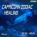 432 hz - Capricorn Zodiac Healing Phase 6